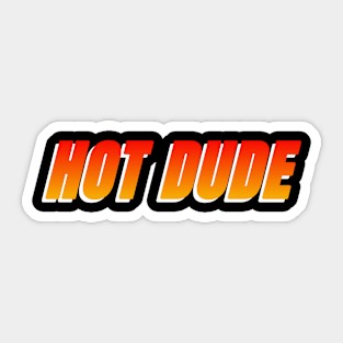 Hot Dude Sticker